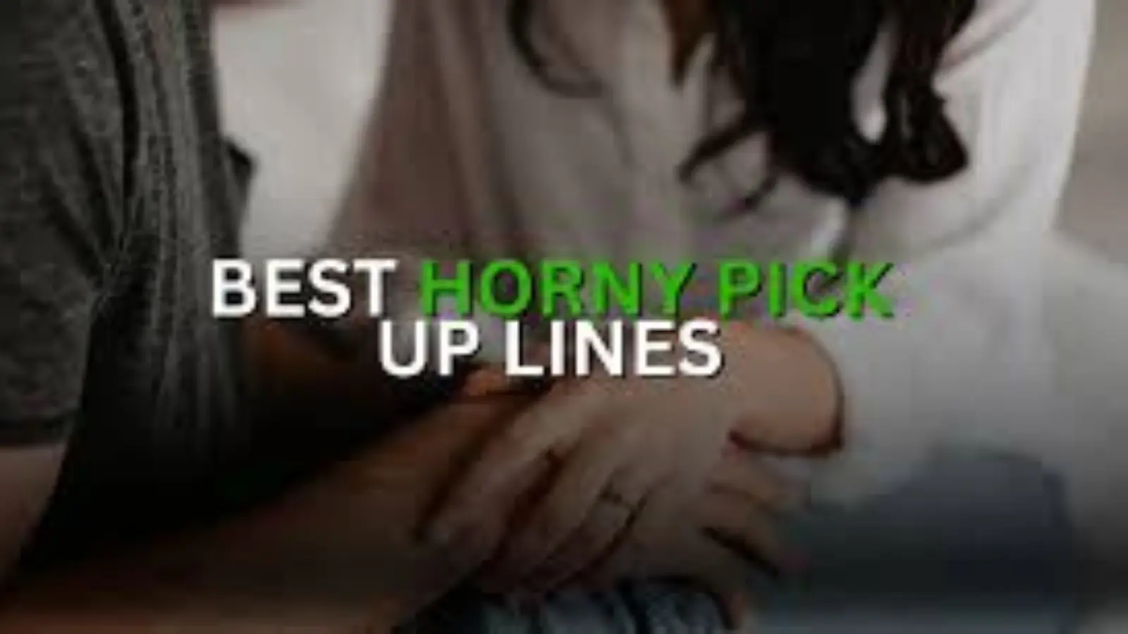 horny pick up lines